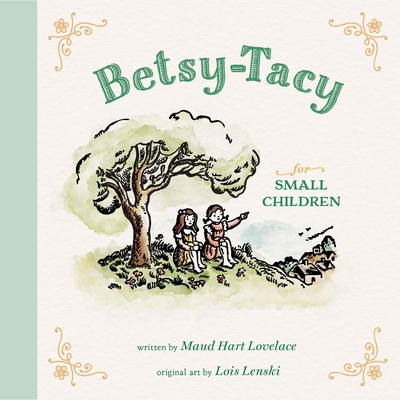 Betsy-Tacy for Small Children B0FS13B61C Book Cover