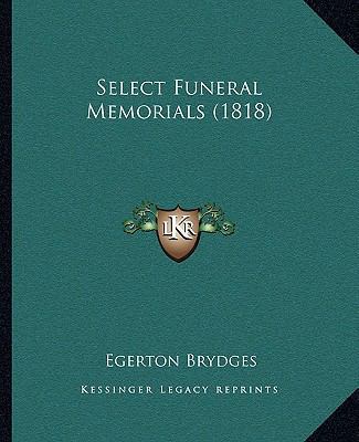 Select Funeral Memorials (1818) 1165303698 Book Cover