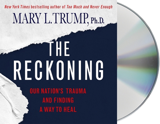 The Reckoning: Our Nation's Trauma and Finding ... 1250824303 Book Cover