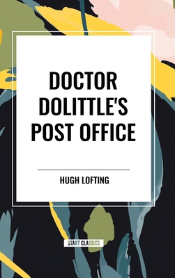 Doctor Dolittle's Post Office B0CZ5L944D Book Cover