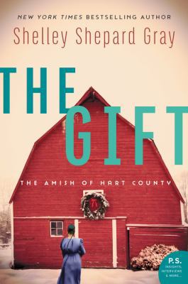 The Gift: The Amish of Hart County 0062697854 Book Cover