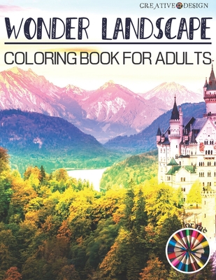 Creative Design Wonder Landscape Coloring Book ... B08Q5XZHXZ Book Cover