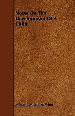 Notes On The Development Of A Child 1444697439 Book Cover