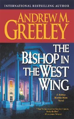 The Bishop in the West Wing: A Bishop Blackie R... B0073WUJDG Book Cover