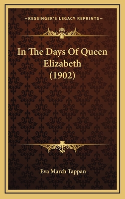 In the Days of Queen Elizabeth (1902) 1164345400 Book Cover