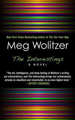 The Interestings (Wheeler publishing large prin... [Large Print] 141046220X Book Cover