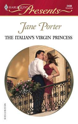 The Italian's Virgin Princess 0373124309 Book Cover