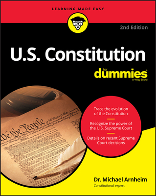 U.S. Constitution For Dummies, 2nd Edition 1119387299 Book Cover