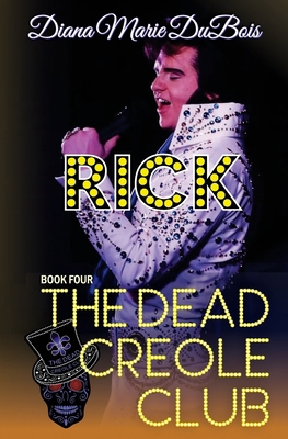 Rick The Dead Creole Club 0998303755 Book Cover