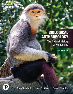 Biological Anthropology: The Natural History of... 0138028125 Book Cover