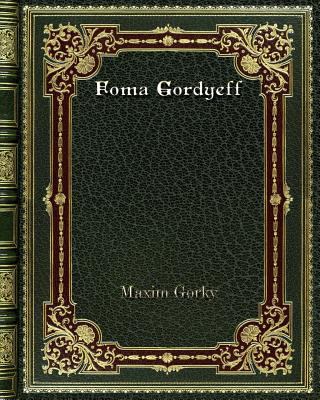 Foma Gordyeff 0368268756 Book Cover