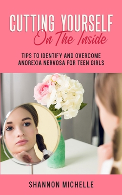 Cutting Yourself on the Inside: Tips to Identif... B0BMWGTHXQ Book Cover
