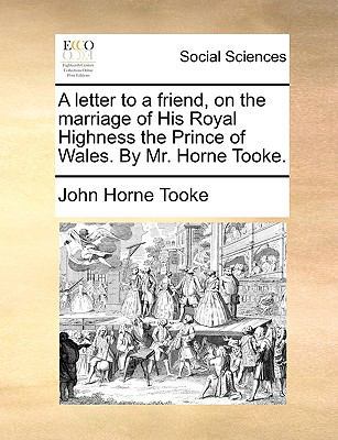 A Letter to a Friend, on the Marriage of His Ro... 1170620531 Book Cover