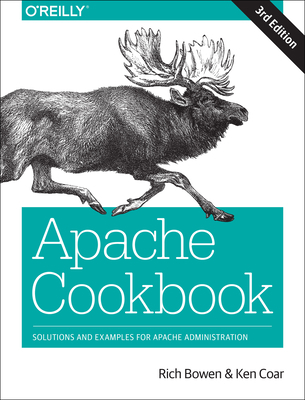 Apache Cookbook: Solutions and Examples for Apa... 1491918381 Book Cover