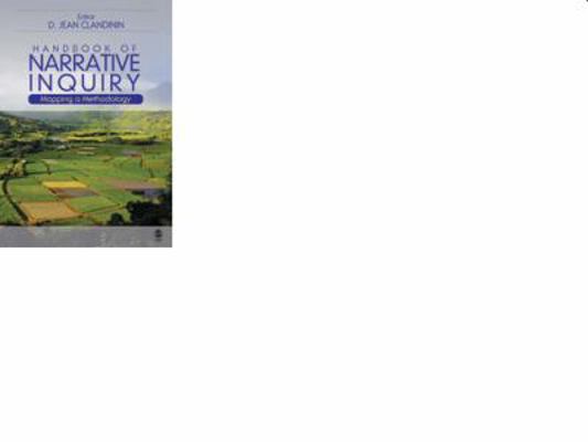 Handbook of Narrative Inquiry: Mapping a Method... 1412915627 Book Cover