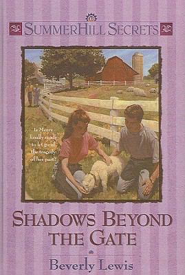 Shadows Beyond the Gate (Summerhill Secrets #10) 0613924630 Book Cover