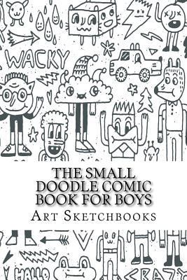 The Small Doodle Comic Book for Boys: Mixed, 6"... 1540652289 Book Cover