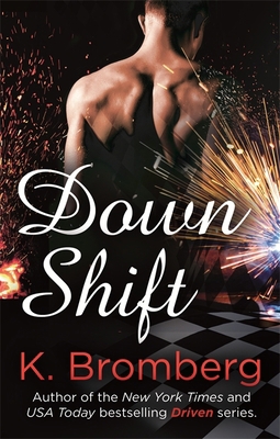 Down Shift (Driven) 0349413401 Book Cover