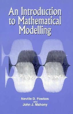 An Introduction to Mathematical Modelling 0471943096 Book Cover