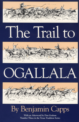 The Trail to Ogallala: Volume 3 0875650139 Book Cover