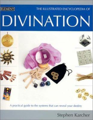 Illustrated Encyclopedia of Divination: A Pract... 0007136129 Book Cover