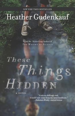 These Things Hidden 0778315525 Book Cover