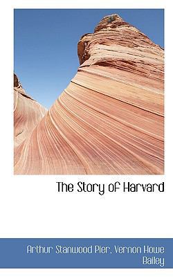 The Story of Harvard 1116222280 Book Cover