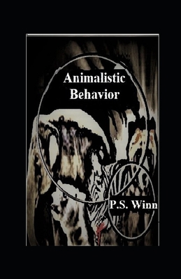 Animalistic Behavior B08W7SQGGG Book Cover