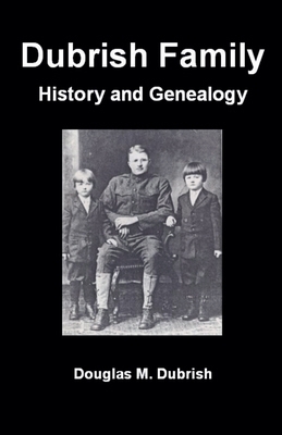 Dubrish Family History and Genealogy B0FSC53JW4 Book Cover