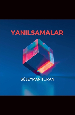 Yanılsamalar [Turkish] B0C48DSVGP Book Cover
