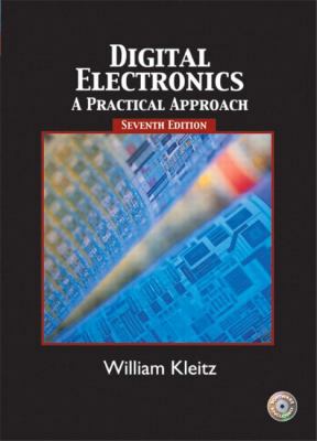 Digital Electronics: A Practical Approach 0131141651 Book Cover