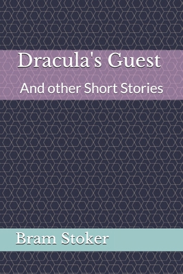 Dracula's Guest And other Short Stories B08HT567S6 Book Cover