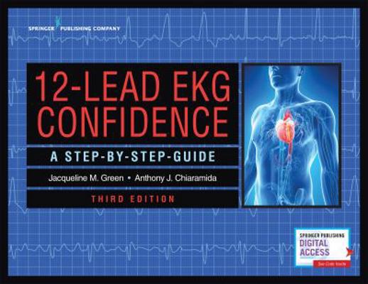 12-Lead EKG Confidence: A Step-By-Step Guide 0826119042 Book Cover