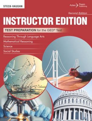 Paperback Steck-Vaughn Test Preparation for the GED ? Test: Instructor's Edition, Second Edition Book