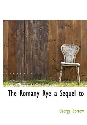 The Romany Rye a Sequel to 1115403265 Book Cover