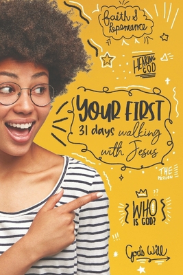 Your first 31 days walking with Jesus: Establis... B09GZKQWLR Book Cover