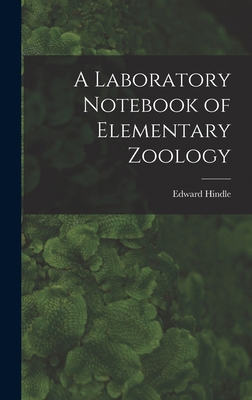 A Laboratory Notebook of Elementary Zoology B0BMB86XV6 Book Cover