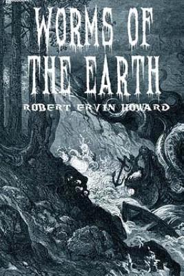 Worms Of the Earth 1717450490 Book Cover