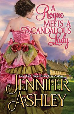 A Rogue Meets a Scandalous Lady: Mackenzies series 1946455822 Book Cover