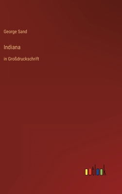 Indiana: in Großdruckschrift [German] 3368292978 Book Cover