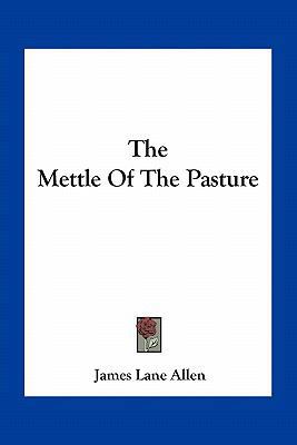 The Mettle Of The Pasture 1163721905 Book Cover