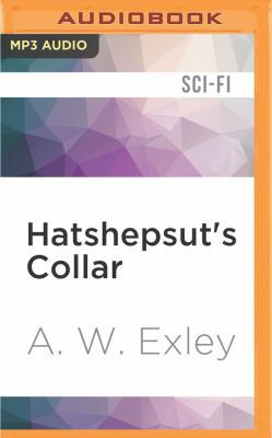 Hatshepsut's Collar 1522668772 Book Cover