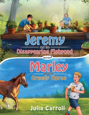 Jeremy and the Disappearing Fishpond and Marley... 1951966244 Book Cover