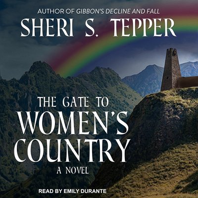 The Gate to Women's Country 1541415086 Book Cover