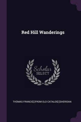 Red Hill Wanderings 1377975827 Book Cover