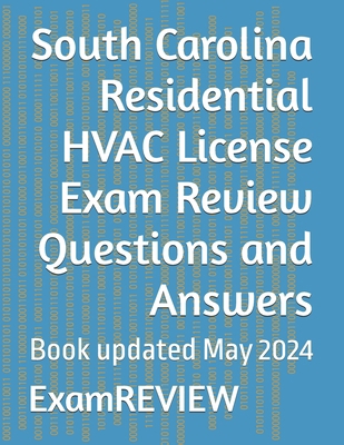 South Carolina Residential HVAC License Exam Re... B0D35TZ5CY Book Cover