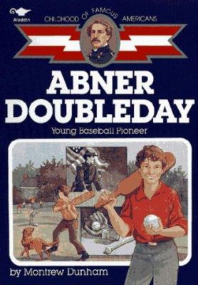 Abner Doubleday, Young Baseball Pioneer: Young ... 0689717881 Book Cover
