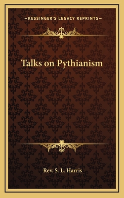 Talks on Pythianism 1169096255 Book Cover