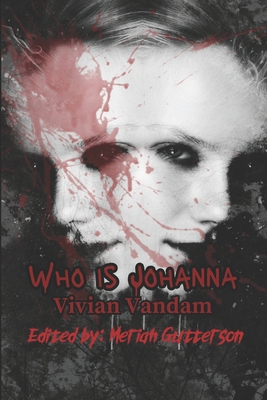 Who is Johanna? B0DFRL5S1Q Book Cover