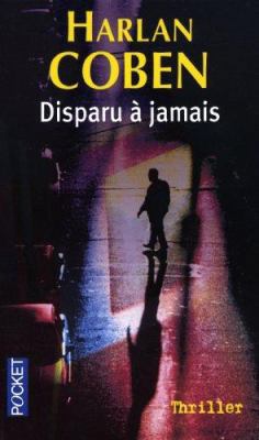 Disparu a Jamais [French] 2266136496 Book Cover